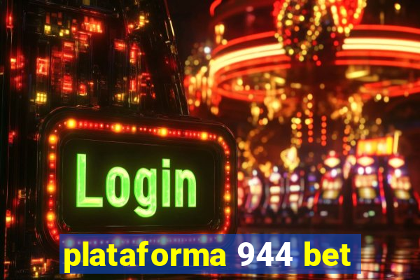 plataforma 944 bet